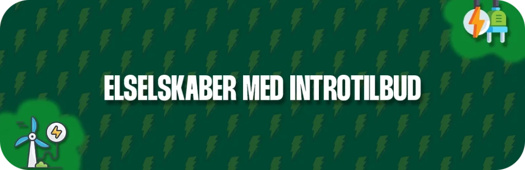 Her kan du se alle danske elselskaber med introtilbud