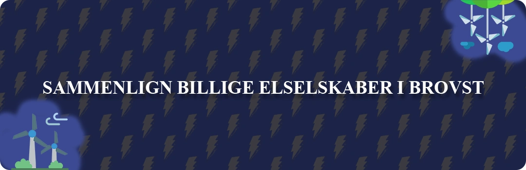 Sammenligning af top 5 billigste Elselskaber i Brovst