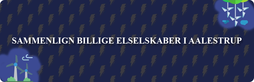 Sammenligning af top 5 billigste elselskaber i Aalestrup