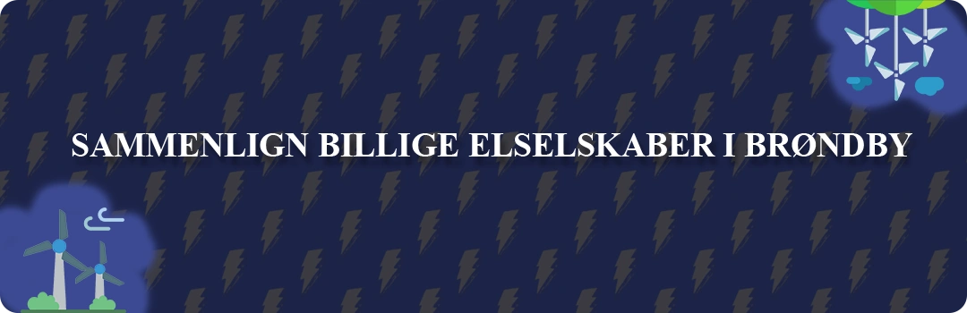 Sammenligning af top 5 billigste elselskaber i Brøndby