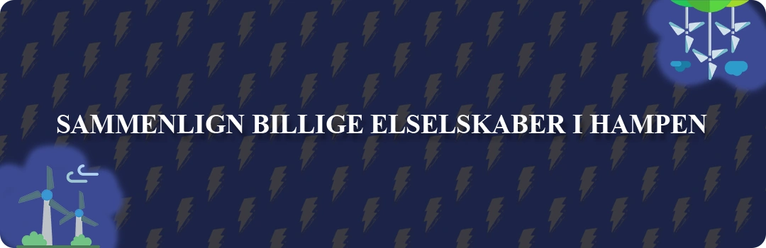 Sammenligning af top 5 billigste elselskaber i Hampen