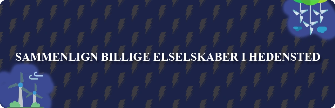 Sammenligning af top 5 billigste elselskaber i Hedensted