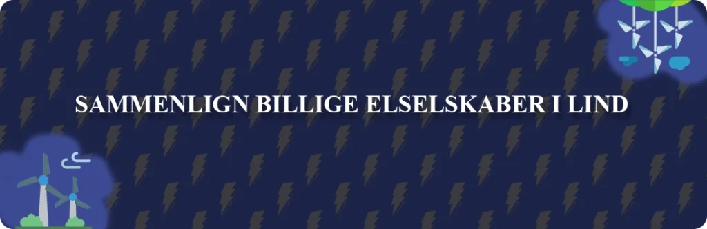 Sammenligning af top 5 billigste elselskaber i Lind