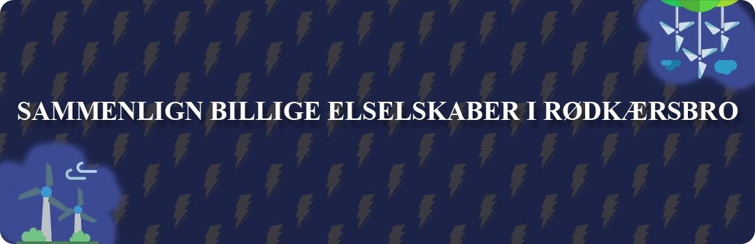 Sammenligning af top 5 billigste elselskaber i Rødkærsbro
