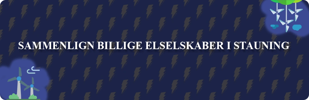 Sammenligning af top 5 billigste elselskaber i Stauning