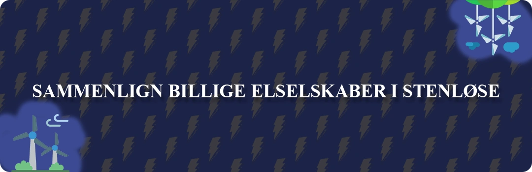 Sammenligning af top 5 billigste elselskaber i Stenløse