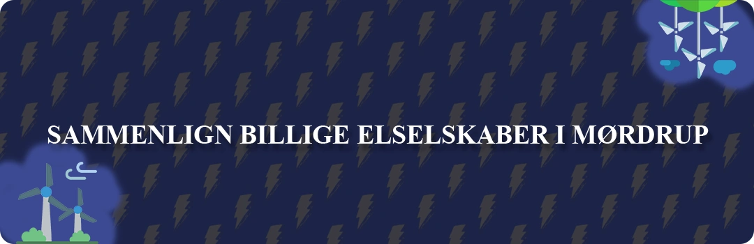 Sammenligning af de 5 billigste elselskaber i Mørdrup