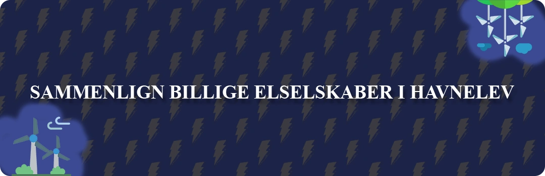 Sammenligning af top 5 billigste elselskaber i Havnelev