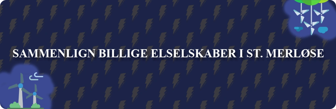 Sammenligning af top 5 billigste elselskaber i St. Merløse