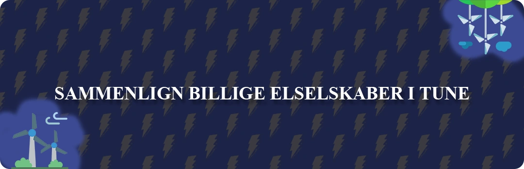 Sammenligning af top 5 billigste elselskaber i Tune